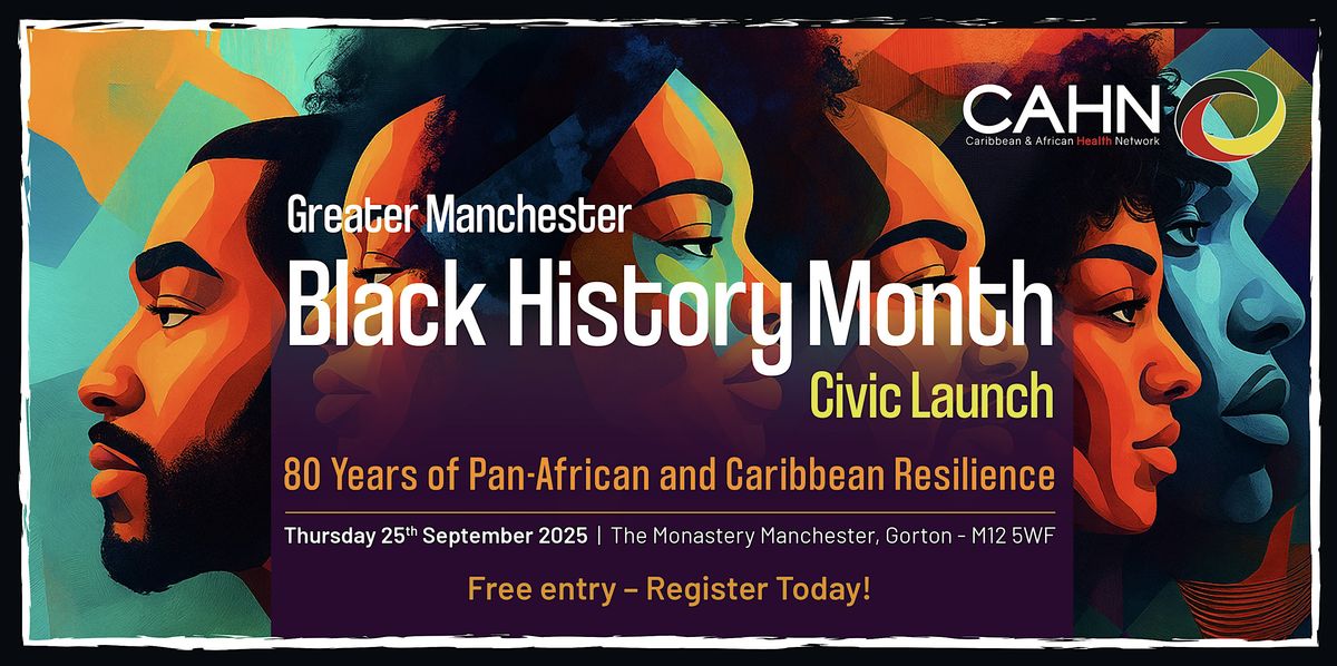 Black History Month Launch 2025 | 80 Years of Pan-African Legacy, 24 September | Event in Manchester | AllEvents