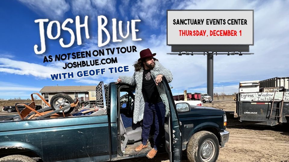 Josh Blue with Geoff Tice Fargo, Sanctuary Events Center, Fargo