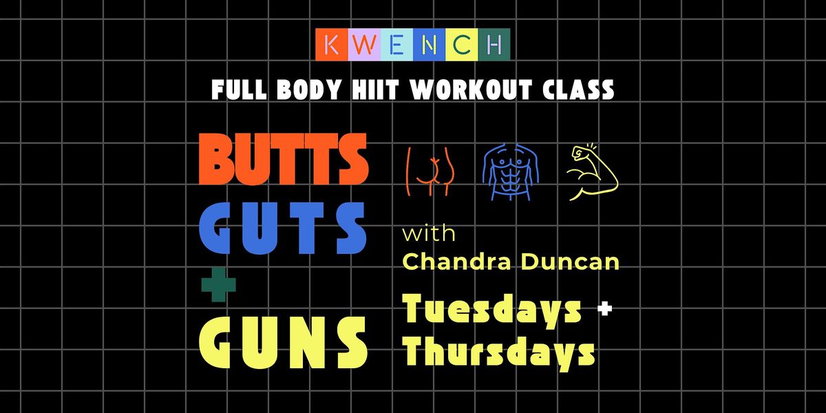 Weekly Butts, Guts and Guns with Chandra