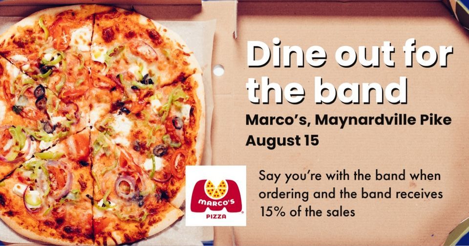 Dine Out for the Band, Marco's Pizza (7121 Maynardville Pike, Knoxville