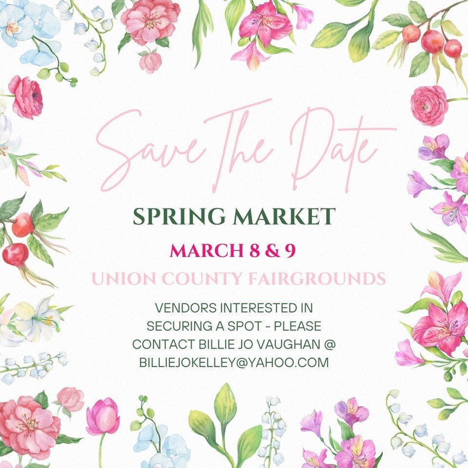 2025 Union County JCL Spring Market , Union County Fairgrounds, March 8