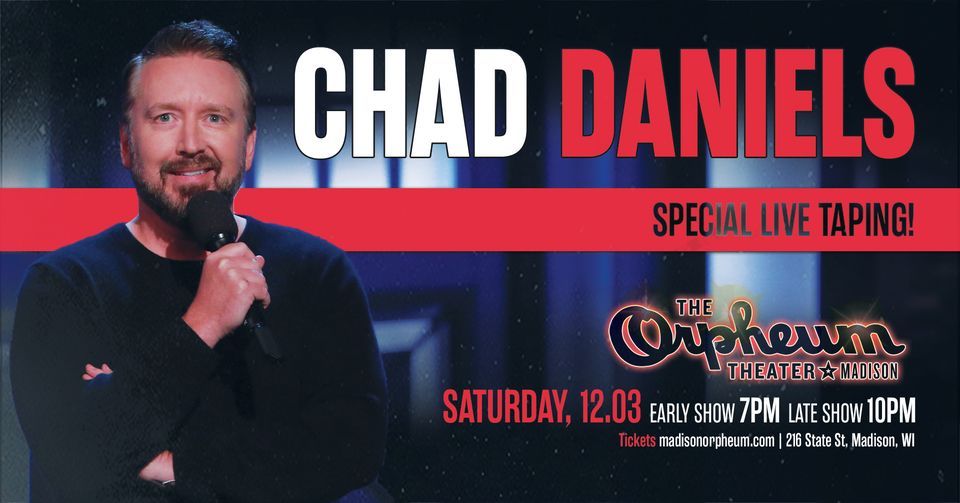 Chad Daniels Special Live Taping, Orpheum Madison, December 3 2025