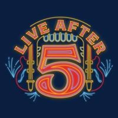 Live After Five Baton Rouge
