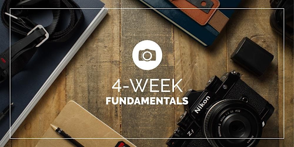 4 WEEK FUNDAMENTALS OF PHOTOGRAPHY: FEBRUARY  3, 10, 17,  24   - FISHERS, 3 February | Event in Fishers | AllEvents