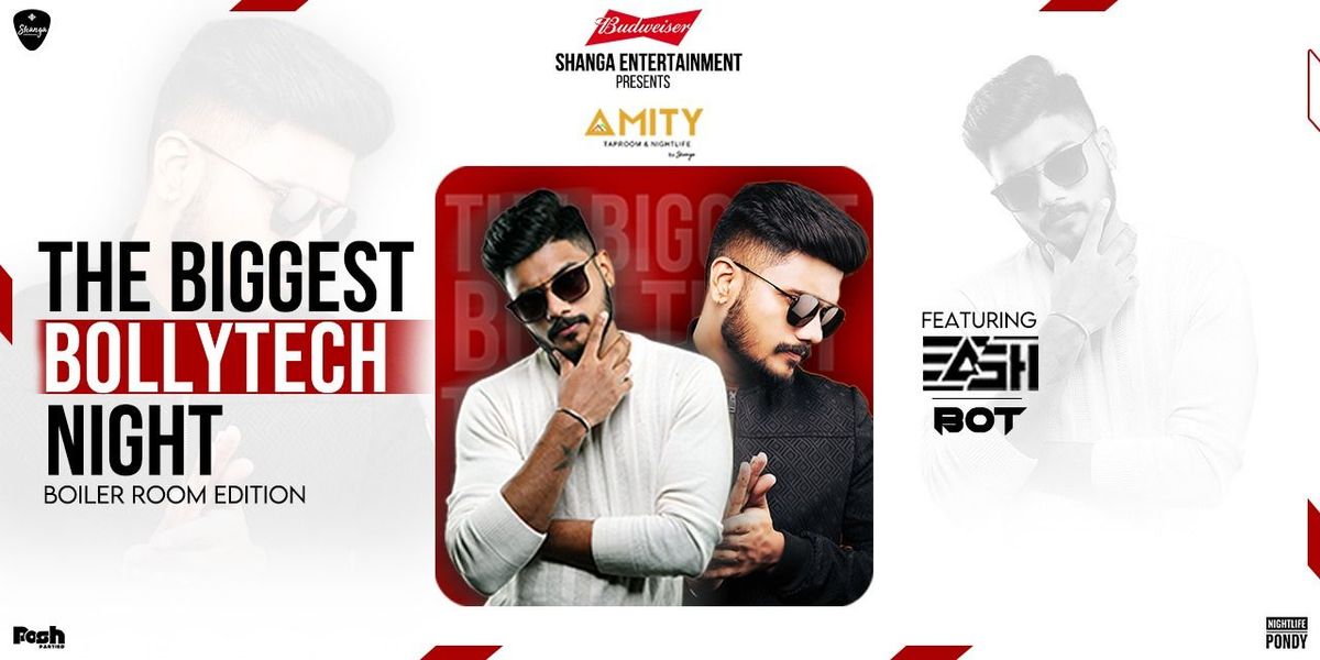 BIGGEST BOLLYTECH NIGHT BOILER-ROOM EDITION, 15 August | Event in Pondicherry | AllEvents