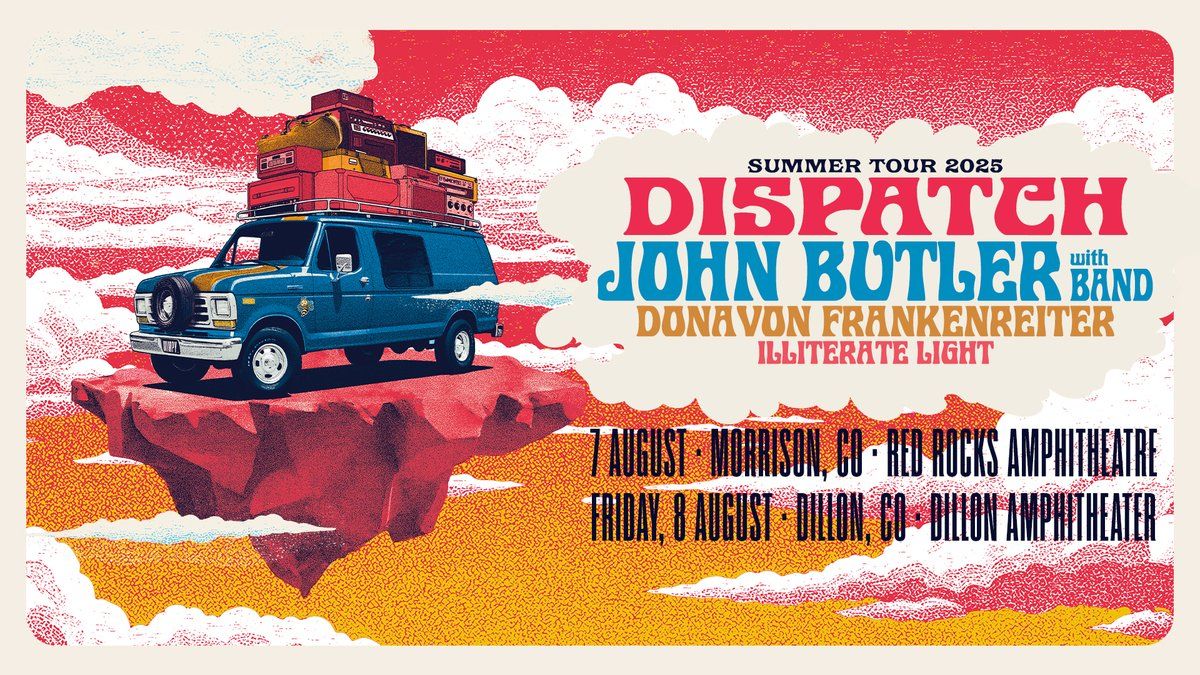 Dispatch  John Butler Trio  Donavon Frankenreiter & Illiterate Light, 6 August | Event in Morrison | AllEvents