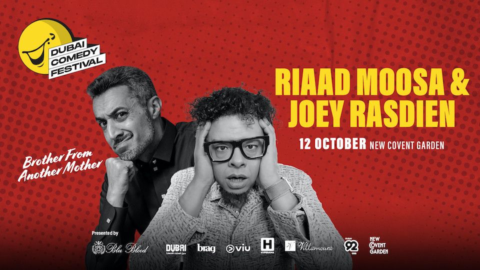 Brother from Another Mother: Riaad Moosa & Joey Rasdien Live at Dubai Comedy Festival 2025, 12 October