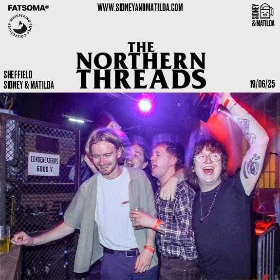 The Northern Threads, 19 June | Event in Sheffield | AllEvents