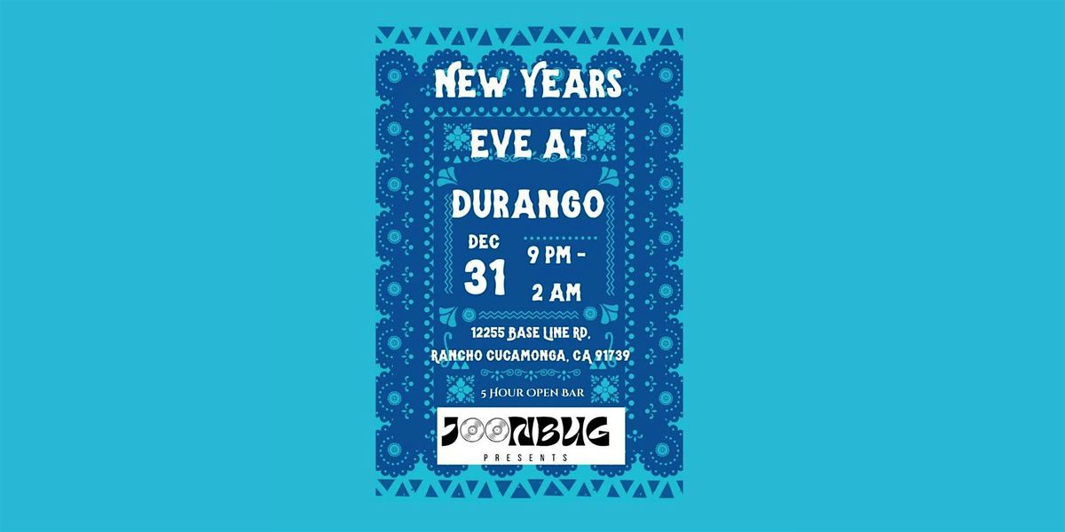 Durango NYE 26 LA, 31 December | Event in Rancho Cucamonga | AllEvents