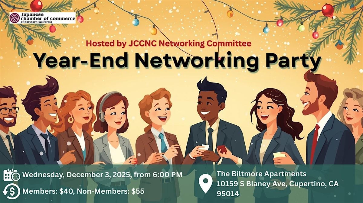 JCCNC Year-End Networking Party, 3 December | Event in Cupertino | AllEvents