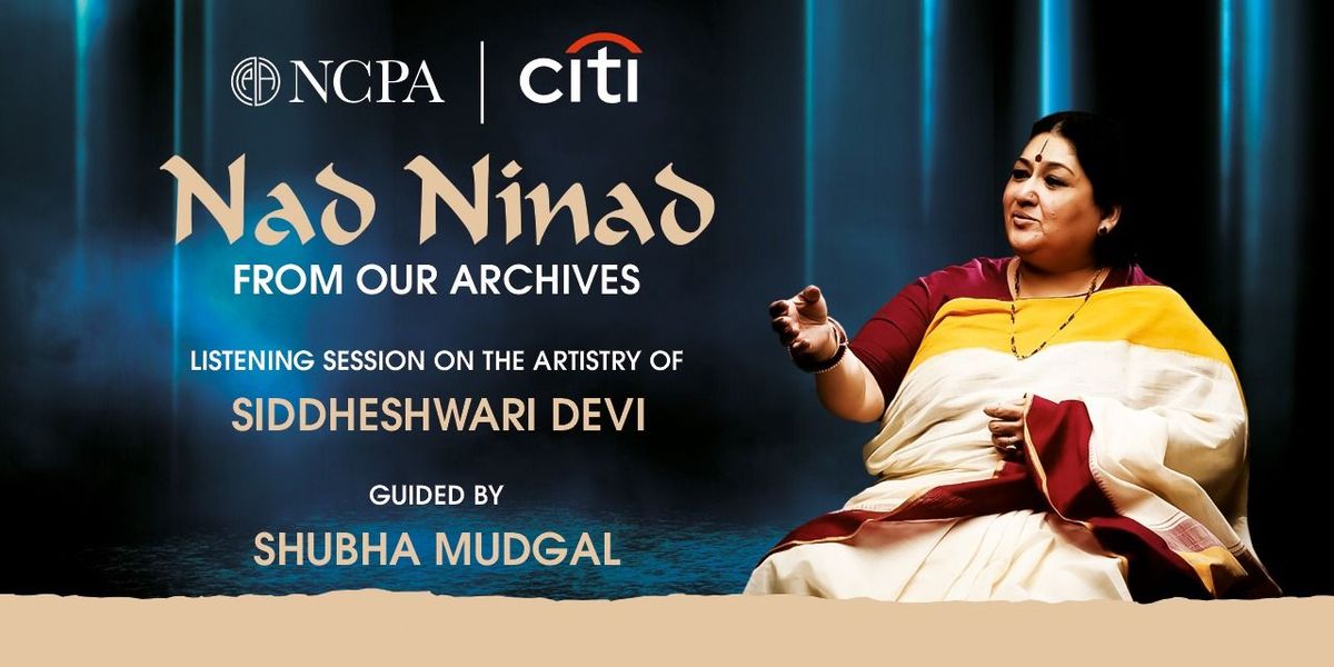 NCPA Citi Nad Ninad: From Our Archives, 17 May | Event in Mumbai | AllEvents