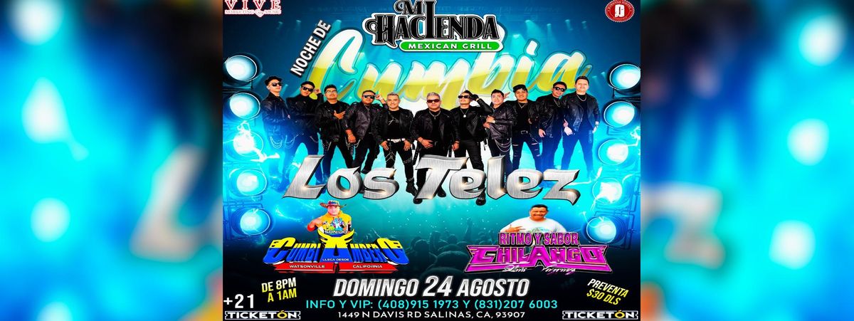 LOS TELEZ, SONIDO CUMBIAMBERO Y MAS, 24 August | Event in Salinas | AllEvents