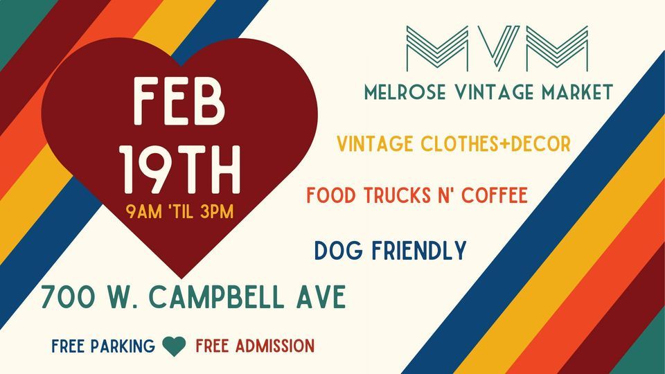 Melrose Vintage Market, Melrose Vintage Market, Phoenix, February 19
