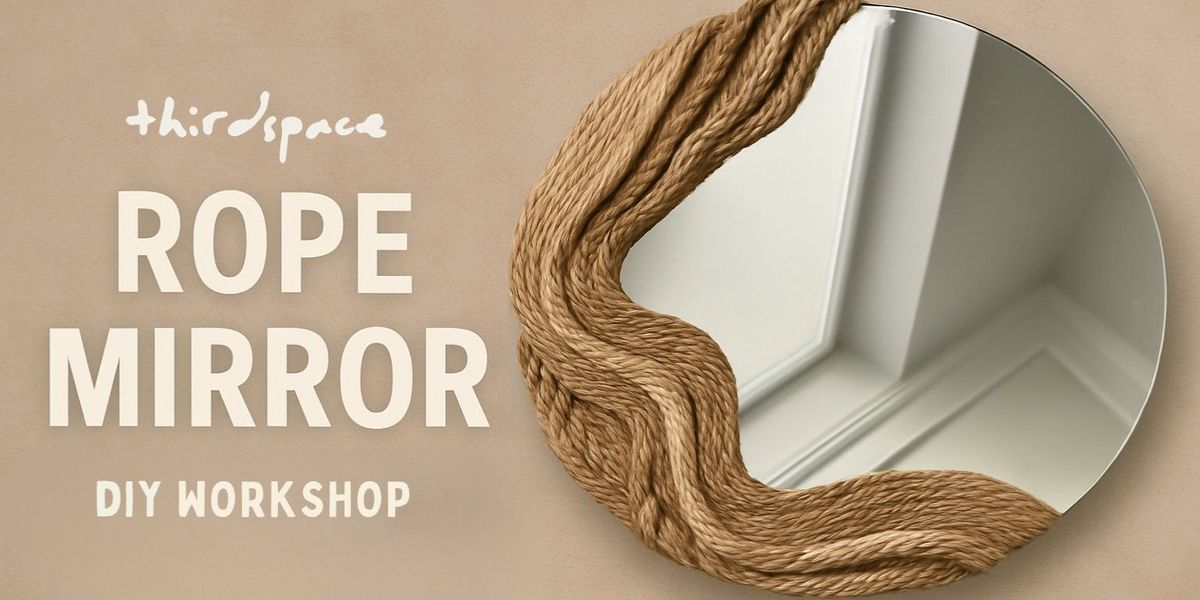 Rope Mirror Workshop, 10 August | Event in Hyderabad | AllEvents