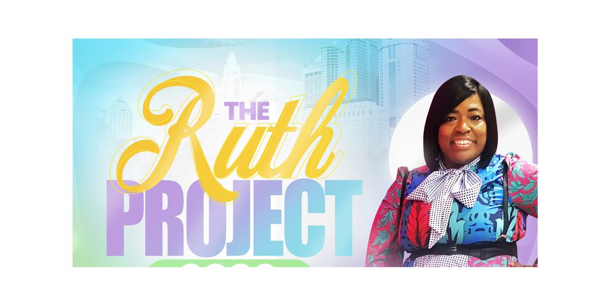 Project Ruth Logo The Ruth Project 2026: Graced For The Assignment, 15 May to 16 May ...