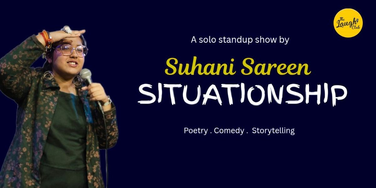 Situationship By Suhani Sareen
