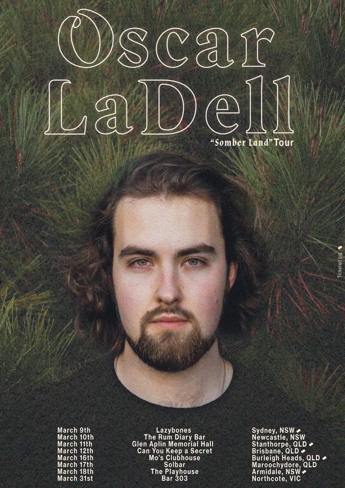 Oscar LaDell "Somber Land Tour" Armidale, The Armidale Playhouse, 18