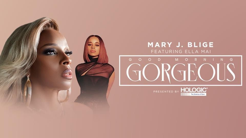 Mary J. Blige 2022 Good Morning Tour presented by Hologic