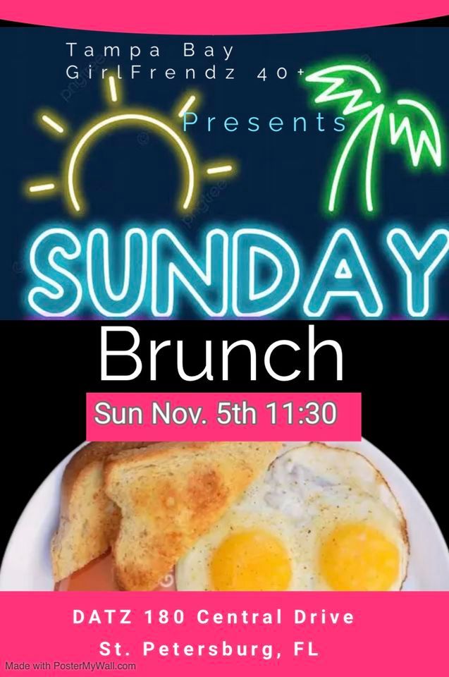 TAMPA BAY GIRLFRENDZ 40+ BRUNCH, Datz (St.Pete), Saint Petersburg, 5 ...