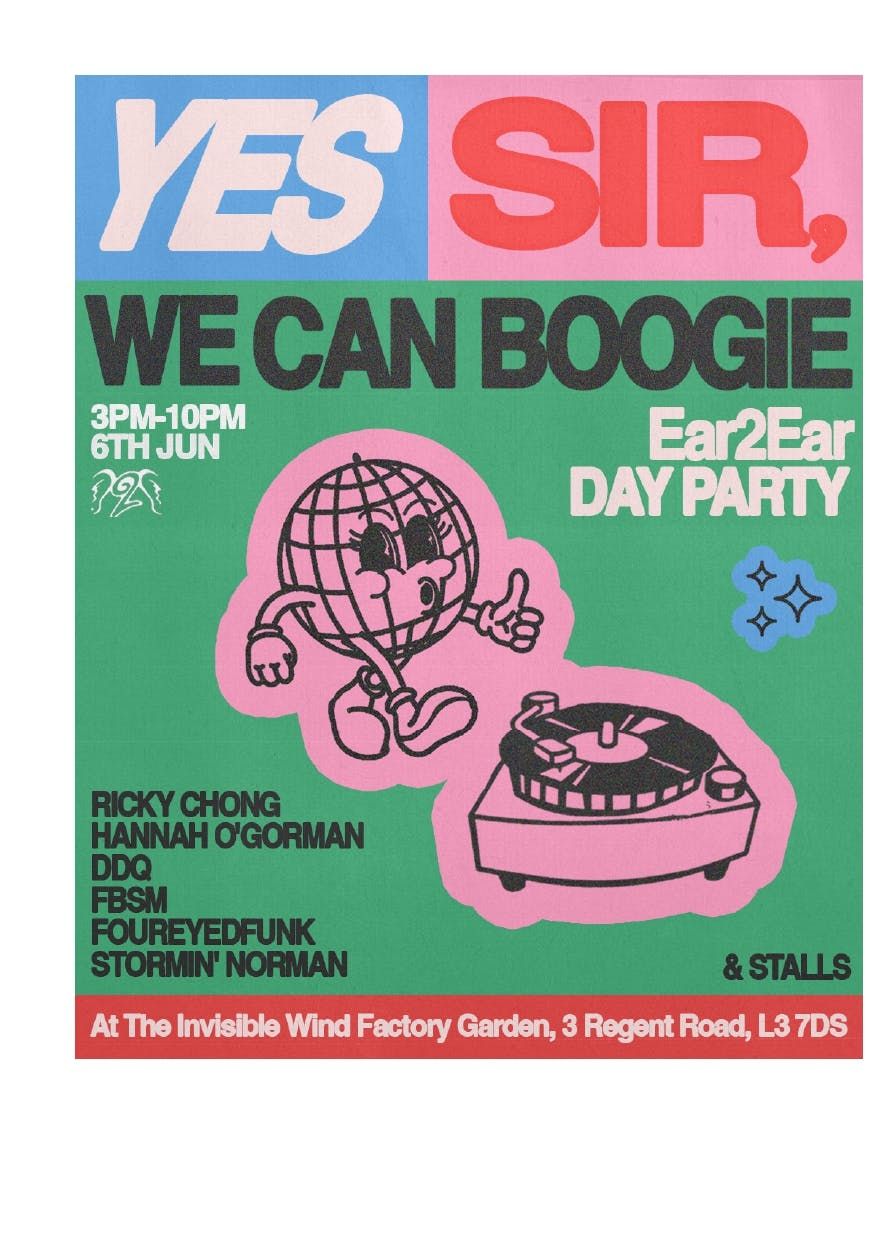 Ear2Ear Presents: Yes Sir, We Can Boogie, 6 June | Event in Liverpool | AllEvents