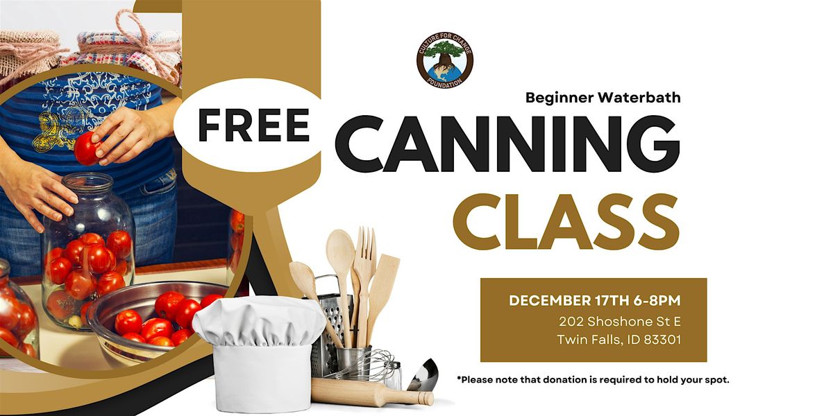 FREE CLASS: Beginner Waterbath Canning, 17 December | Event in Twin Falls | AllEvents
