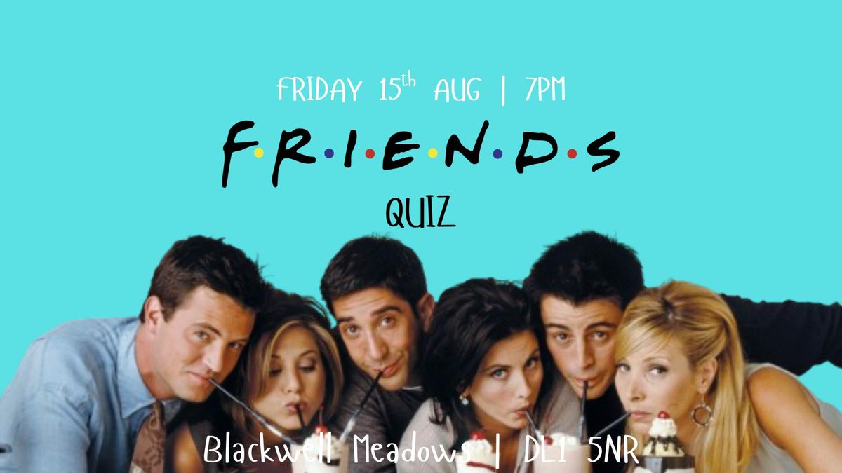 The One With The Friends Quiz, 15 August | Event in Darlington | AllEvents