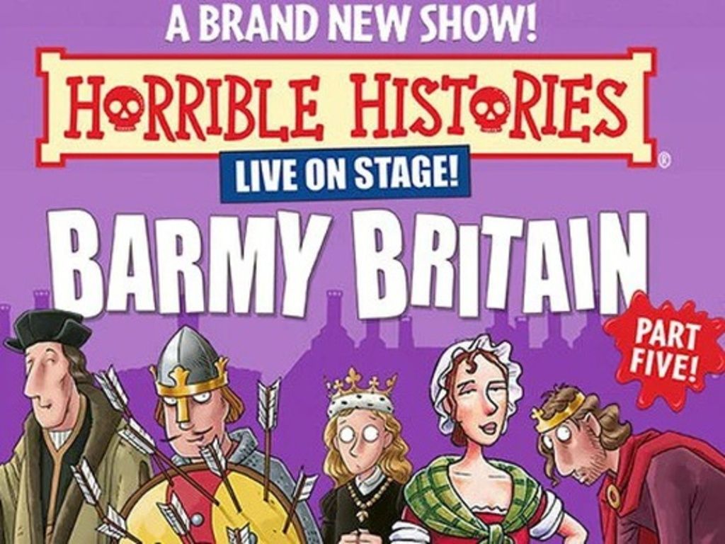 Horrible Histories: Barmy Britain (2025), 31 July | Event in London | AllEvents