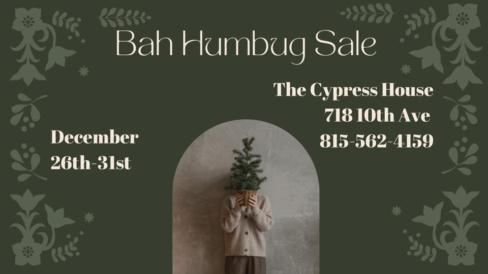 Bah Humbug Sale, The Cypress House, Rochelle, December 26 to December