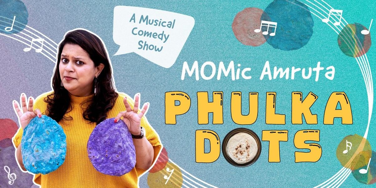 Phulka Dots Ft. Amruta Bendre
