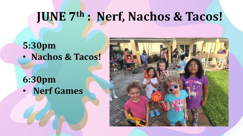 Family Fun Nite Nerf Nachos And Tacos New Life Alliance Church West family-fun-nite-nerf-nachos-and-tacos-new-life-alliance-church-west
