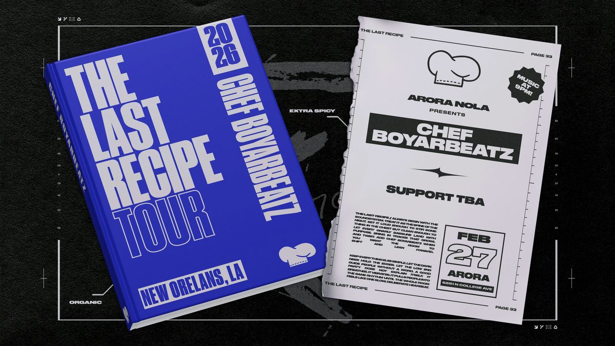 CHEF BOYARBEATZ: THE LAST RECIPE TOUR, 27 February | Event in New Orleans | AllEvents