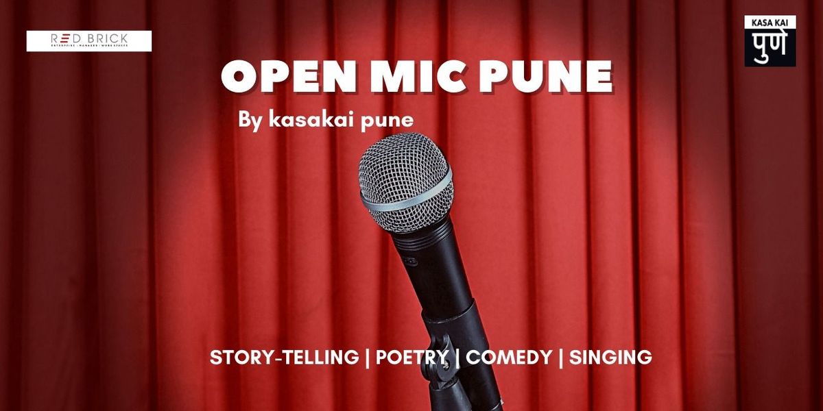 Open Mic by Kasa Kai Pune, 31 May | Event in Pune | AllEvents
