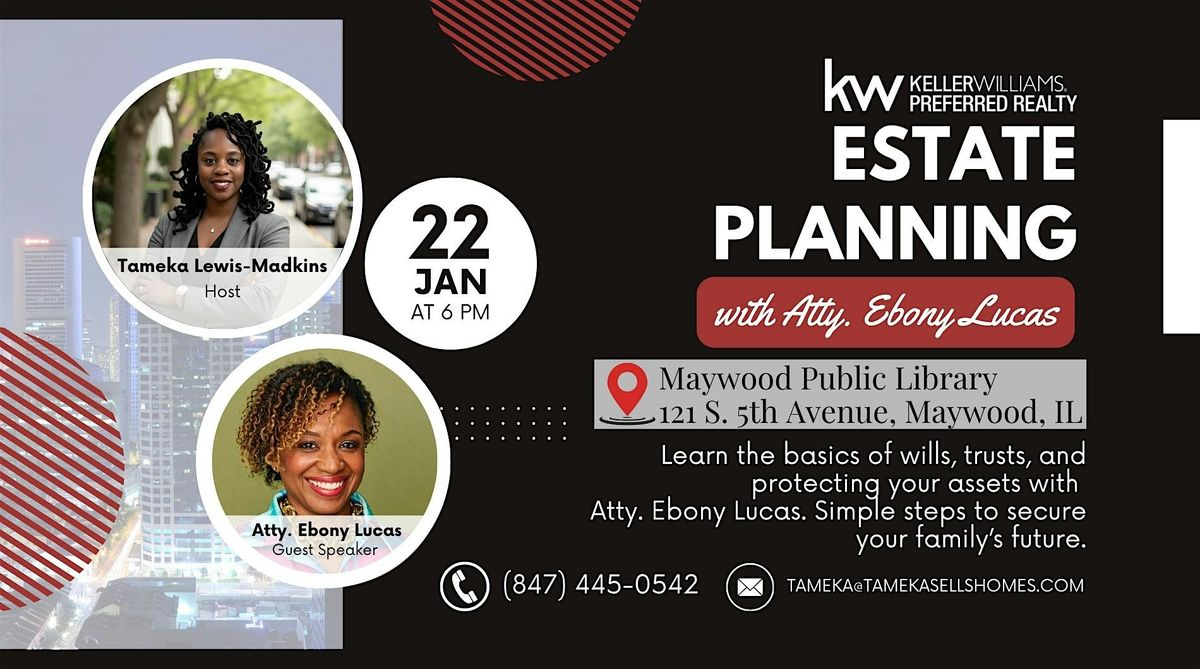 Estate Planning with Atty. Ebony Lucas, 22 January | Event in Maywood | AllEvents