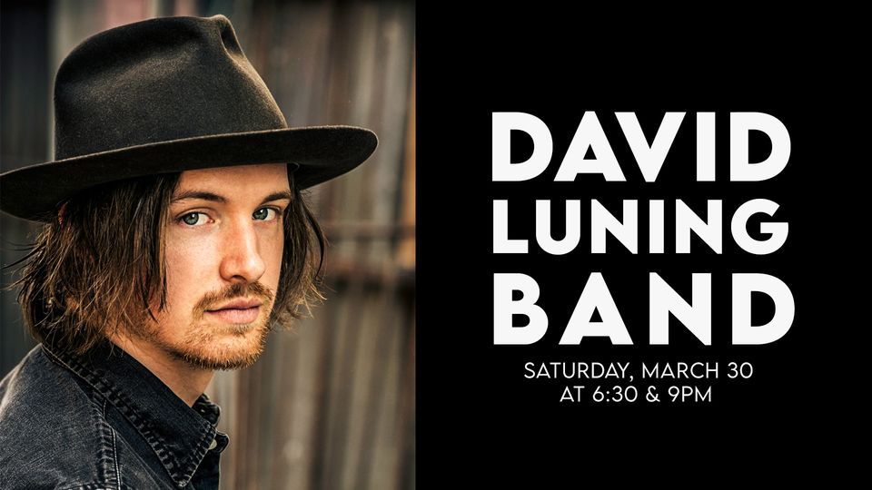 DAVID LUNING BAND, Blue Note Napa, March 30 2024 | AllEvents.in