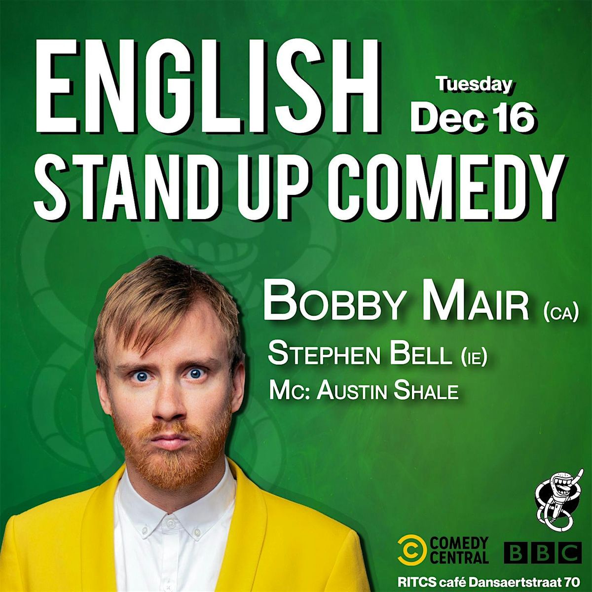 English Comedy at RITCS cafe Bobby Mair & Stephen Bell, 16 December | Event in Bruxelles | AllEvents