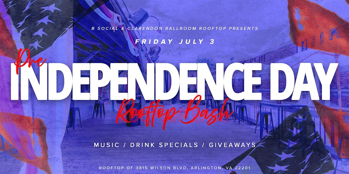 Pre-Independence Day Rooftop Bash