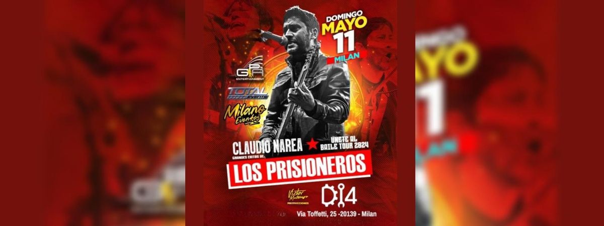 CLAUDIO NAREA "GRANDES EXITOS LOS PRISIONEROS" EN MILAN, 11 May | Event in Milano | AllEvents