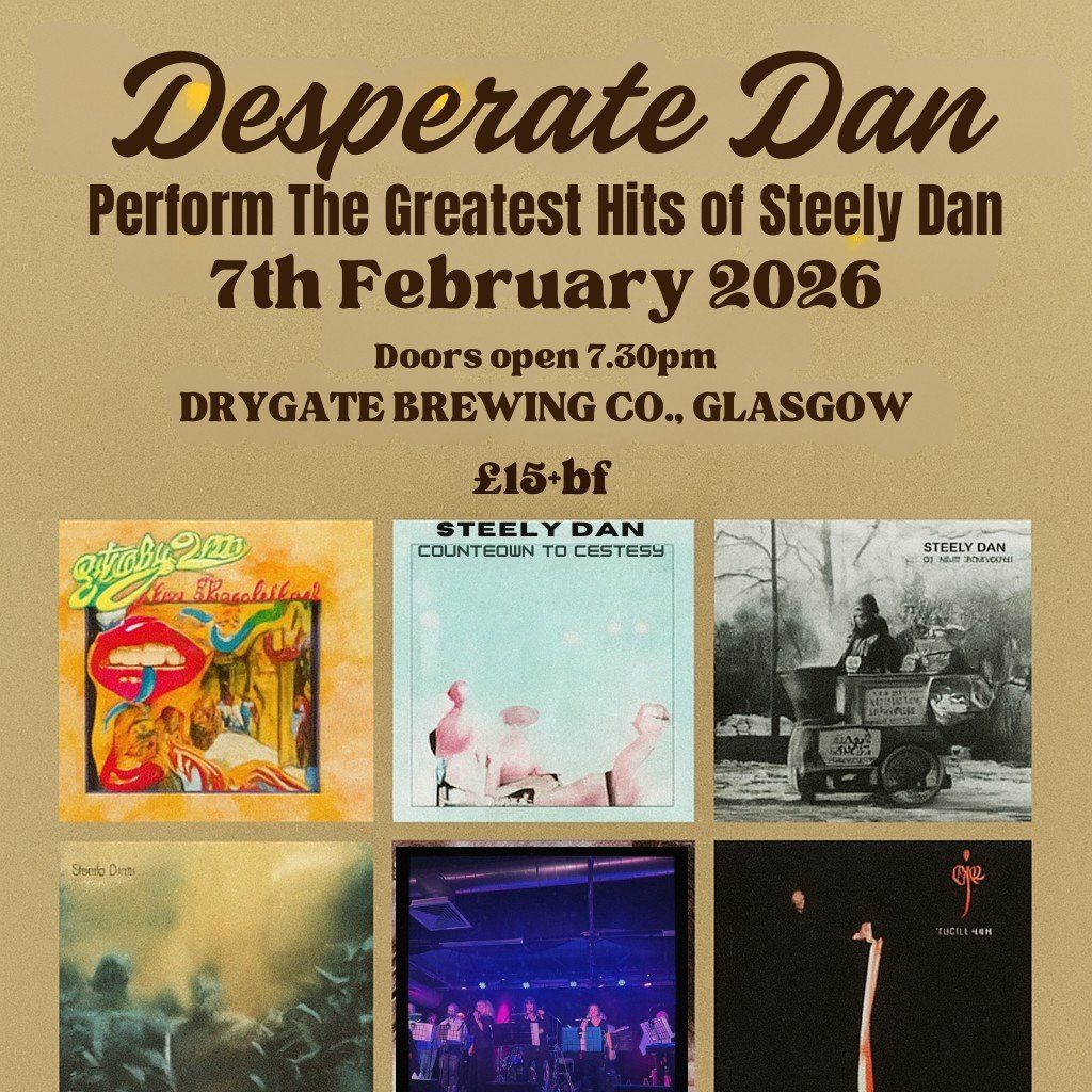 Desperate Dan Perform the Music of Steely Dan, 7 February | Event in Glasgow | AllEvents