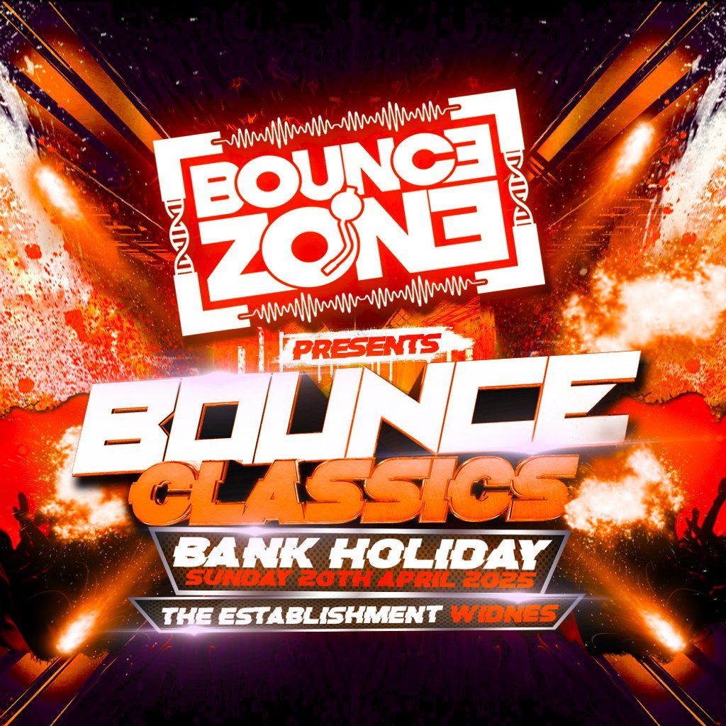 Bounce Zone presents Bounce Classics | Event in Widnes | AllEvents