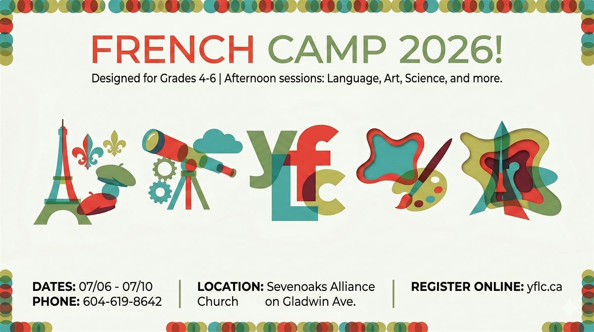French Camp 2026 (Afternoon session): Science & Art for grades 4-6