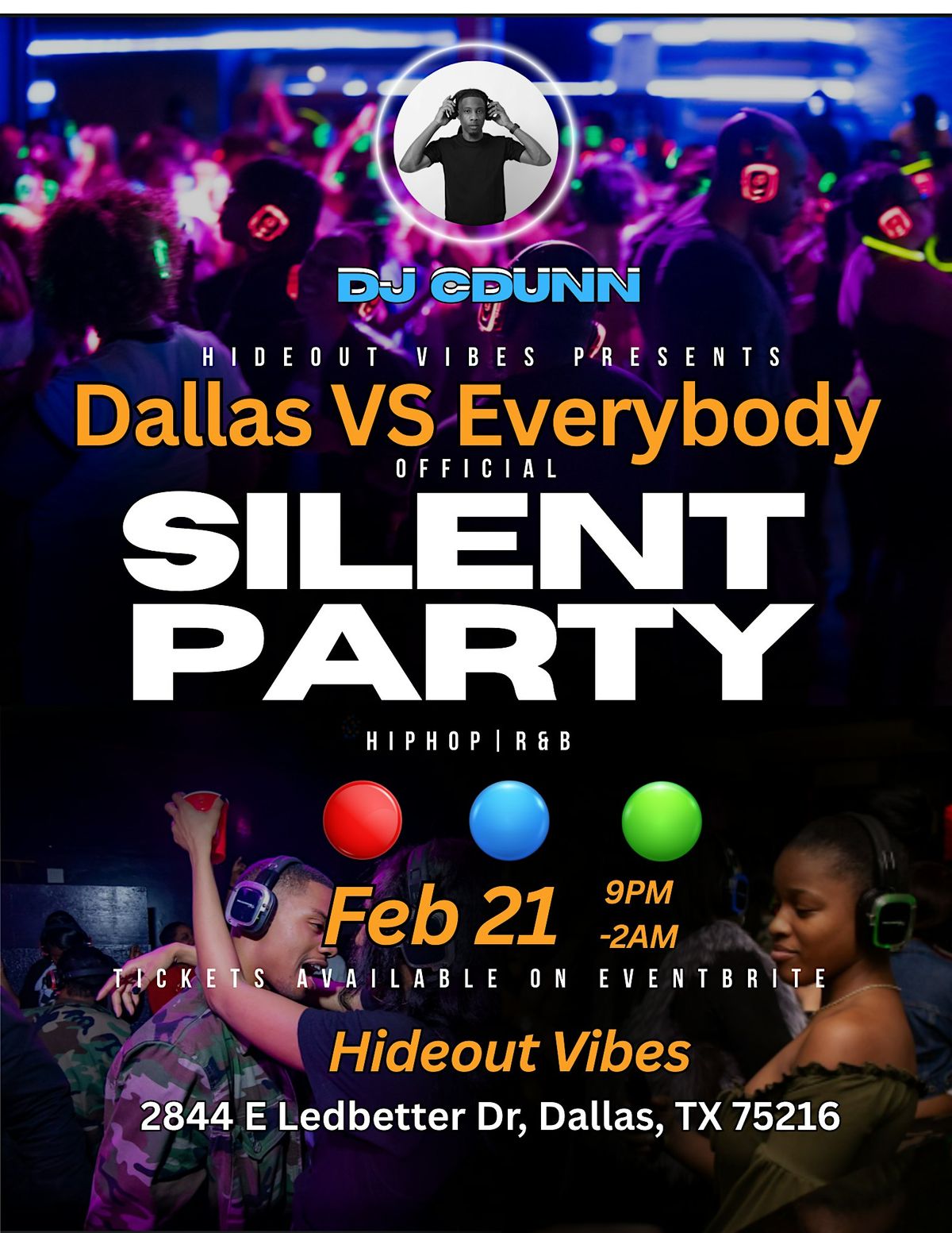 Hideout Vibes Presents: Dallas VS Everybody Silent Party