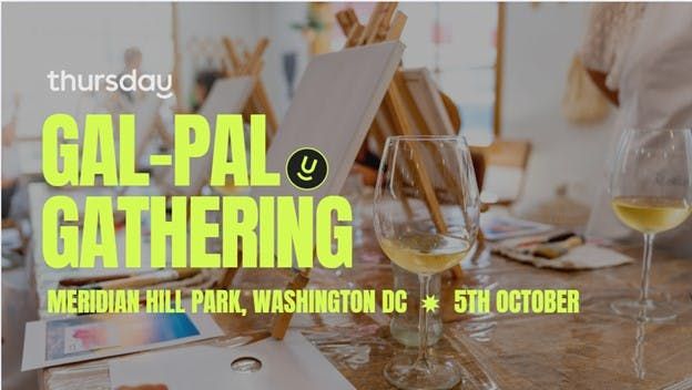Sunday | Gal-Pal Gathering - Meridian Hill Park | Washington D.C., 5 October | Event in Washington | AllEvents