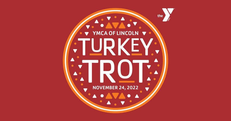 2025 YMCA of Lincoln Turkey Trot Cooper YMCA, Lincoln, NE Thu