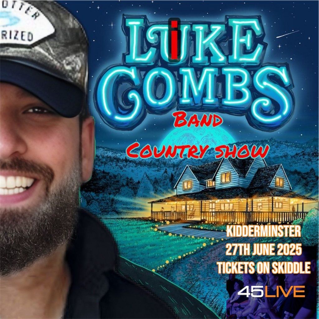 Luke Combs Tribute: Like Combs, 27 June | Event in Kidderminster | AllEvents