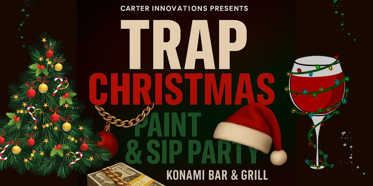 Trap Christmas Paint & Sip Party, 20 December | Event in Houston | AllEvents