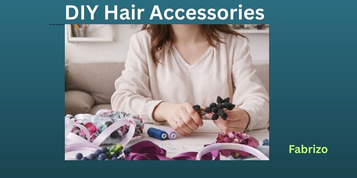 DIY Hair Accessories