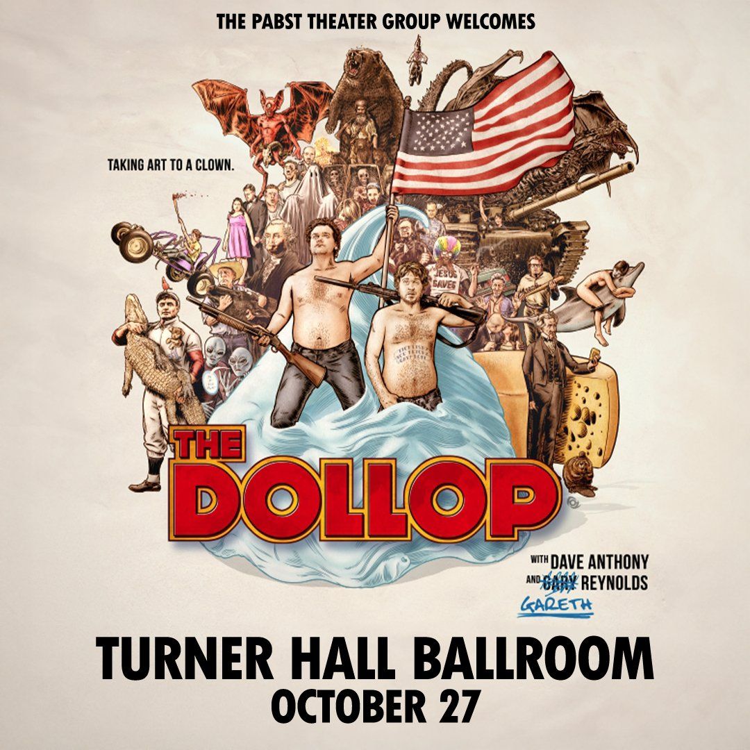 The Dollop: Dave Anthony & Gareth Reynolds, 29 March | Event in Washington | AllEvents