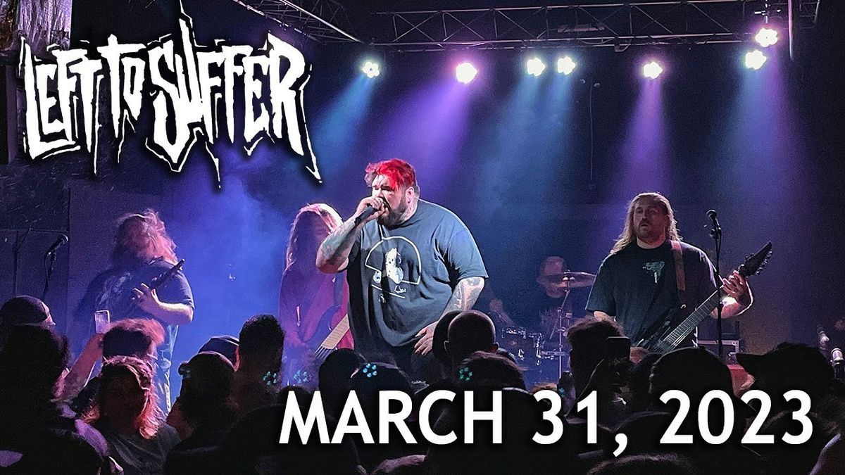 Left To Suffer at Reggies Chicago, 6 February | Event in Chicago | AllEvents