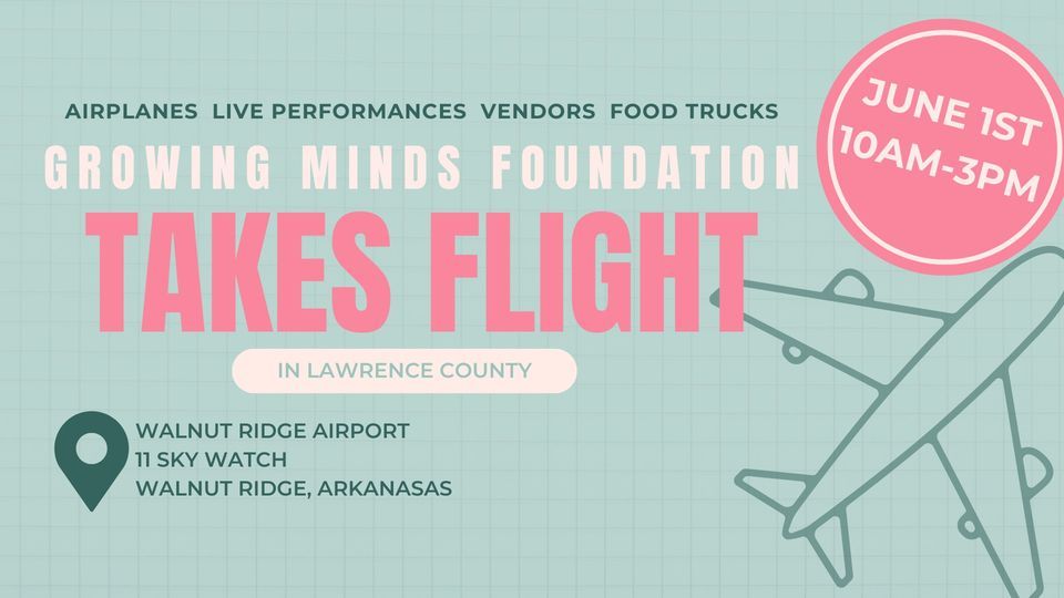 Growing Minds Foundation Takes Flight in Lawrence County, Walnut Ridge