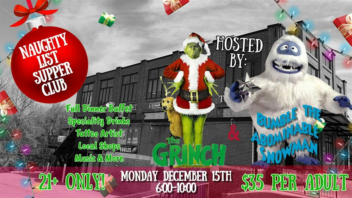 The Naughty List Supper Club with Grinch & Bumble, 15 December | Event in Newark | AllEvents